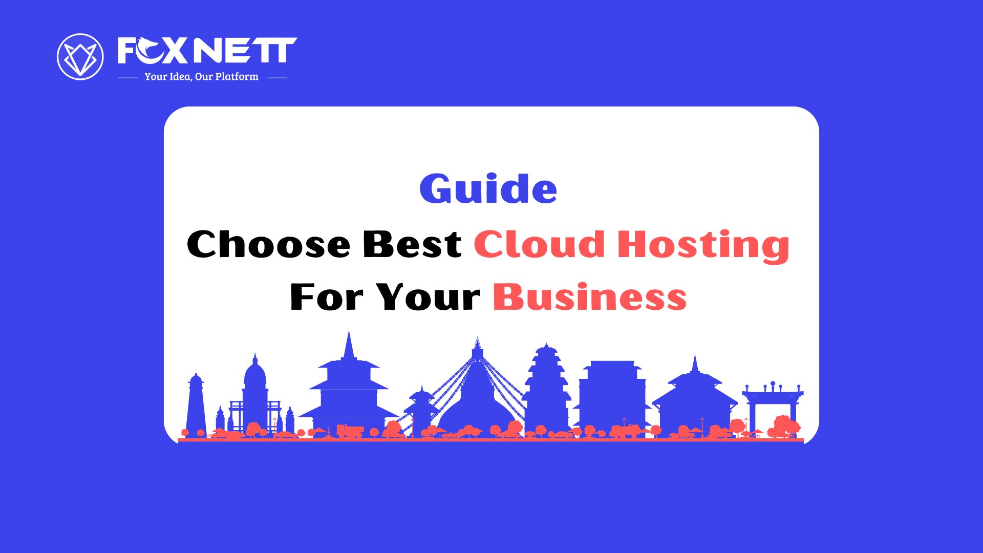 Choose Best Cloud Hosting For Your Business in 2025